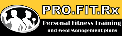 Pro.Fit.Rx, LLC. Personal Fitness Training and Meal Management Plans.
